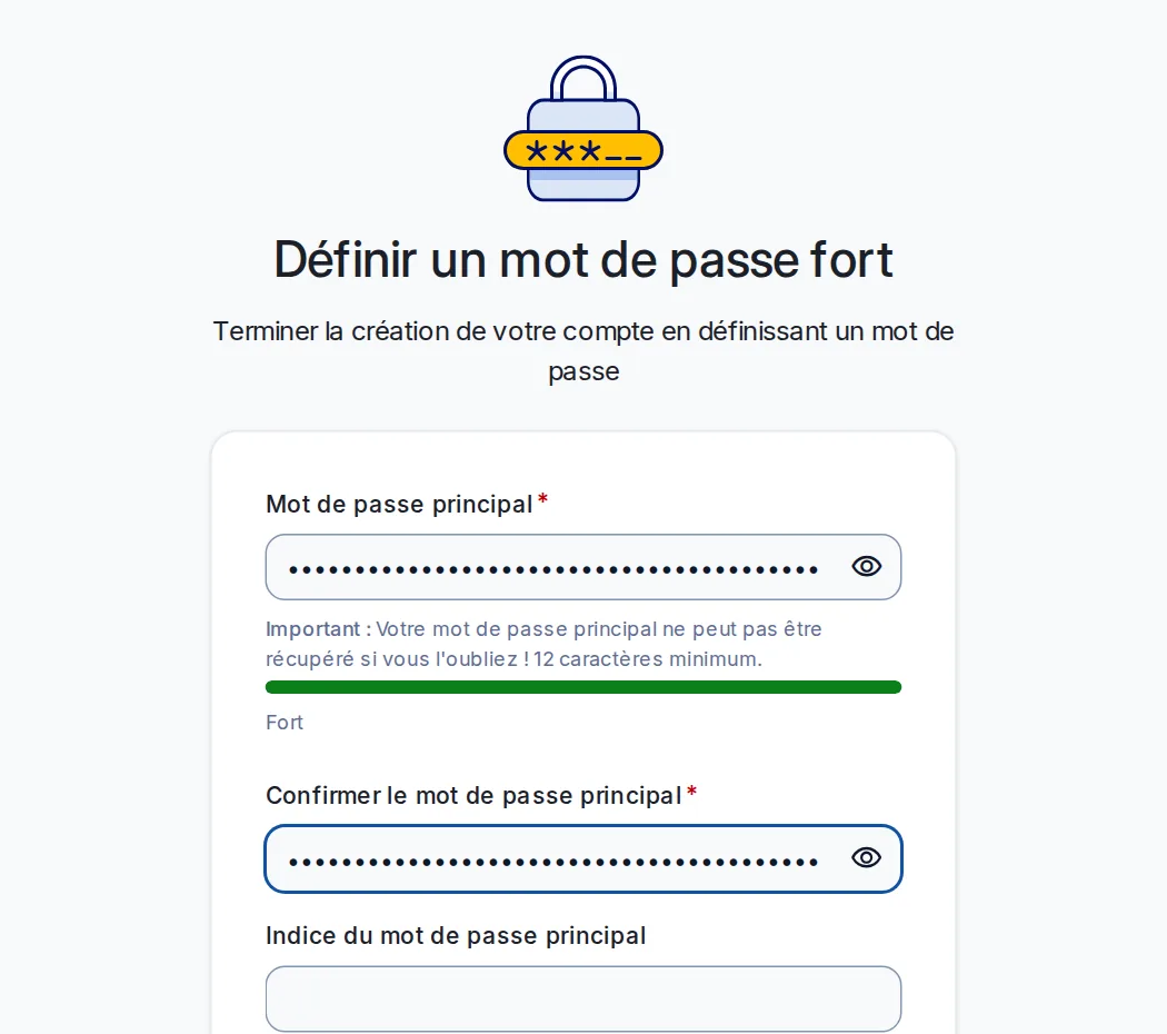 Le mot de passe maître, tapé deux fois. La barre verte dit « Fort ».